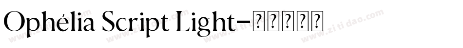 Ophélia Script Light字体转换